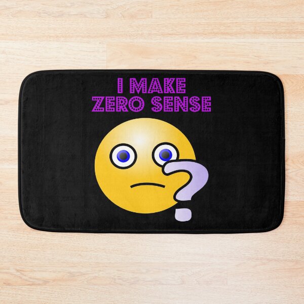 Item preview, I Make Zero Sense designed and sold by Uvogin2099.