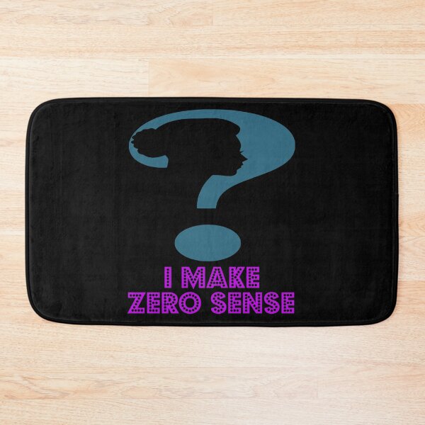 Item preview, I Make Zero Sense designed and sold by Uvogin2099.