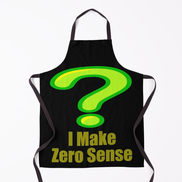 Item preview, I Make Zero Sense designed and sold by Uvogin2099.
