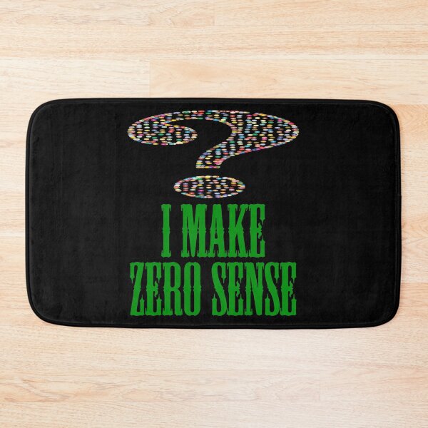 Item preview, I Make Zero Sense designed and sold by Uvogin2099.