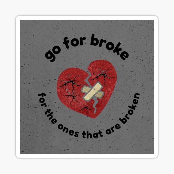 Broke Sticker