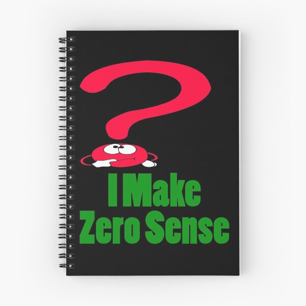 Item preview, I Make Zero Sense designed and sold by Uvogin2099.