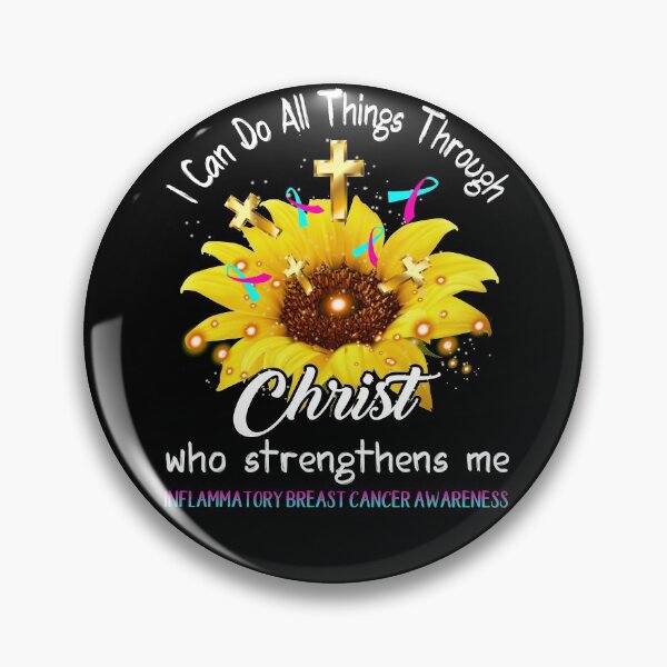 Item preview, I Can Do All Things Through Christ Who Strengthens Me Inflammatory Breast Cancer Awareness designed and sold by rechardtee.