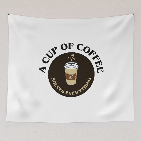Item preview, A cup of coffee solves everything designed and sold by piastrelli.