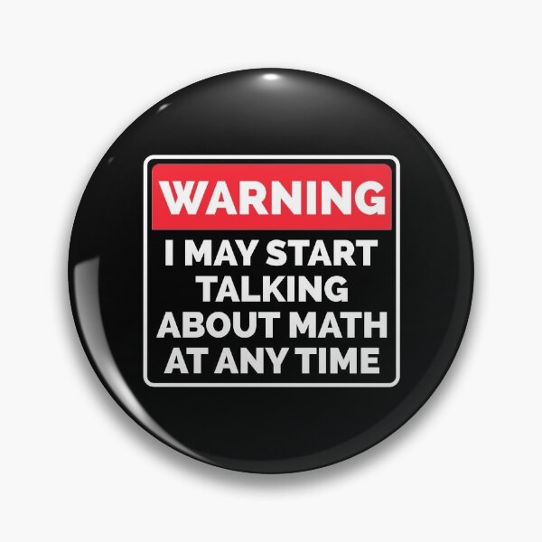 Item preview, I May Start Talking About Math At Any Time - Funny Math designed and sold by T-shirt For You.