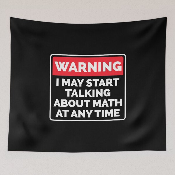 Item preview, I May Start Talking About Math At Any Time - Funny Math designed and sold by T-shirt For You.