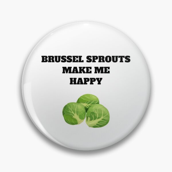 Item preview, Brussel sprouts make me happy designed and sold by Jeangel97.
