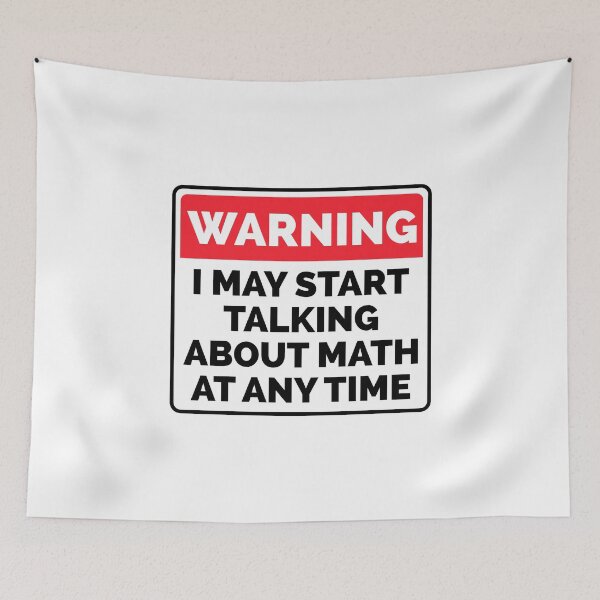 Item preview, I May Start Talking About Math At Any Time - Funny Math designed and sold by T-shirt For You.