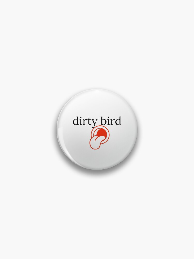 Pin on DIRTYBIRDS