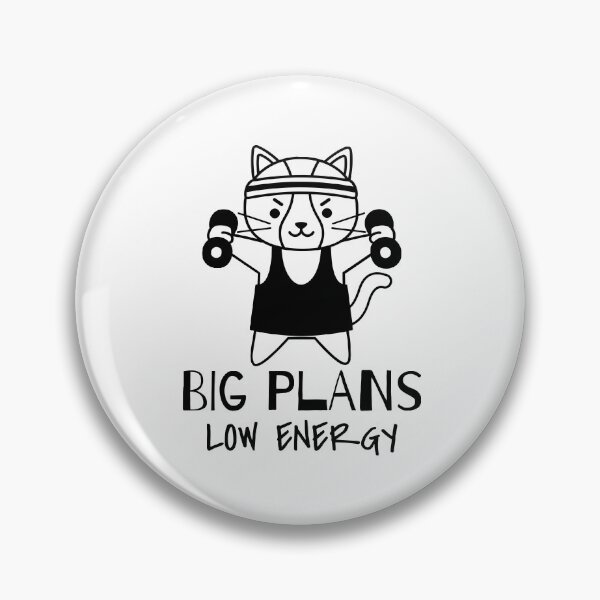 Item preview, Big  Plans - Low Energy!!! designed and sold by T-mess.