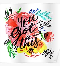 You got this! Poster