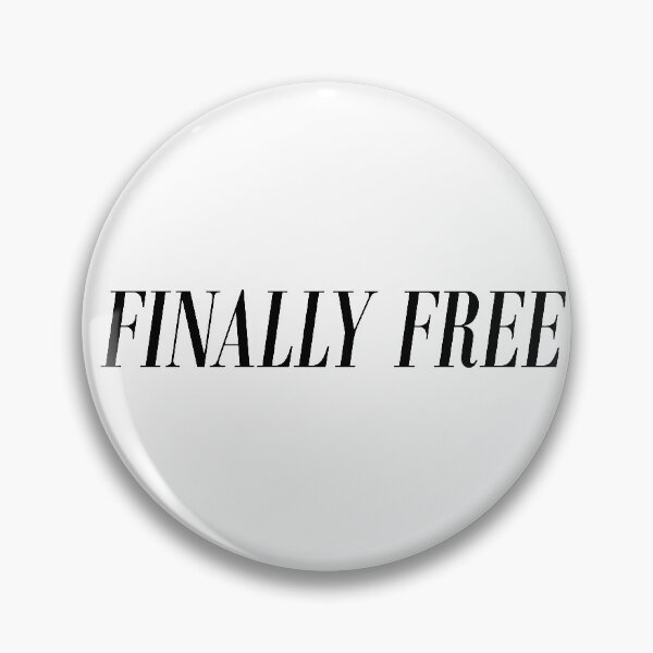 Item preview, "Finally Free" Quote designed and sold by crystalmurr.