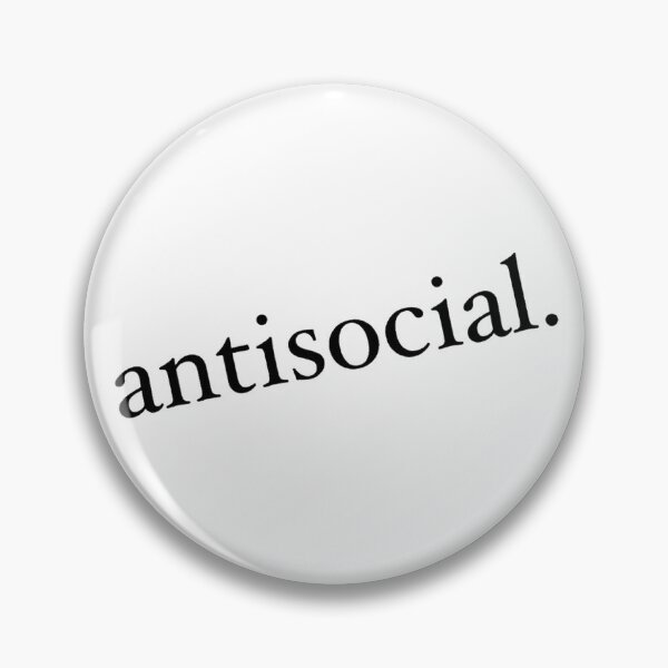 Item preview, antisocial. designed and sold by pandazombie98.
