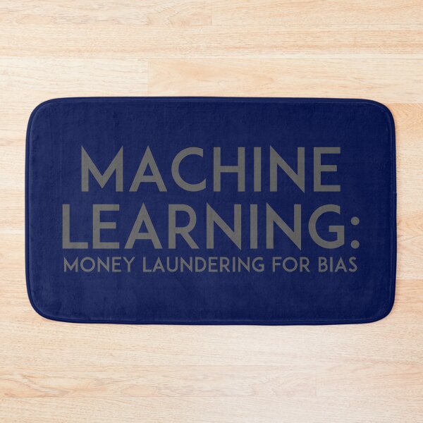 Item preview, Machine Learning: Money laundering for bias designed and sold by unixorn.