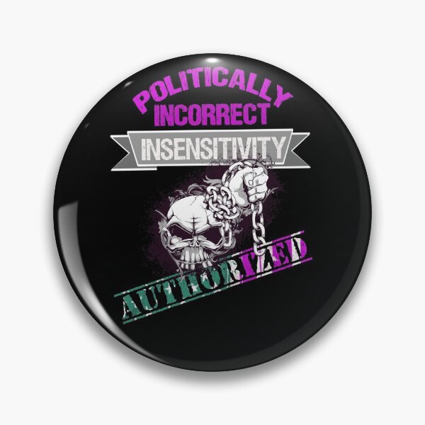 Item preview,  Politically Incorrect designed and sold by Gothic Fantasy.