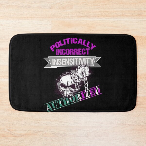 Item preview,  Politically Incorrect designed and sold by Gothic Fantasy.