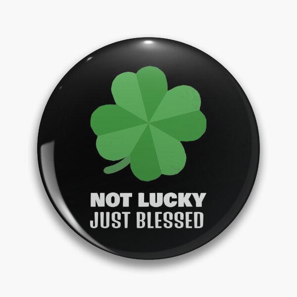 Item preview, Not Lucky Just Blessed designed and sold by Wachi-A.
