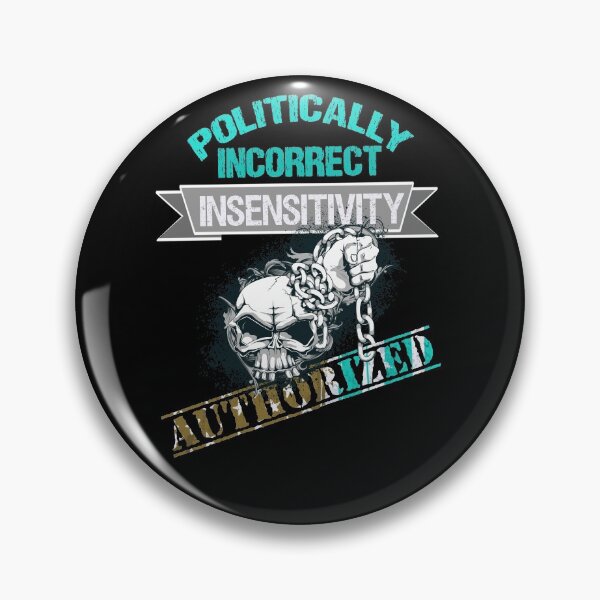 Item preview,   Politically Incorrect designed and sold by Gothic Fantasy.