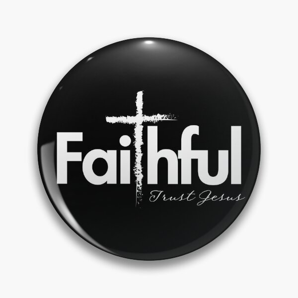 Artikelvorschau, Faithful_Trust Jesus / Christliche Botschaft entworfen und verkauft von bryanmcclelland.