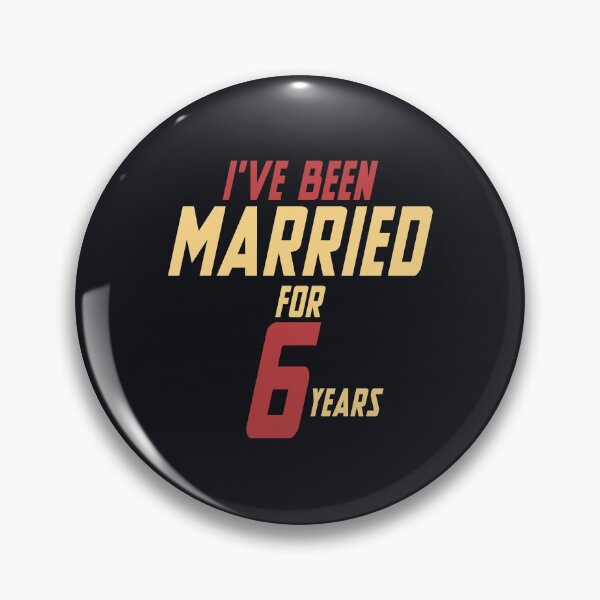Item preview, ive been married for 6 years designed and sold by Mqyou.
