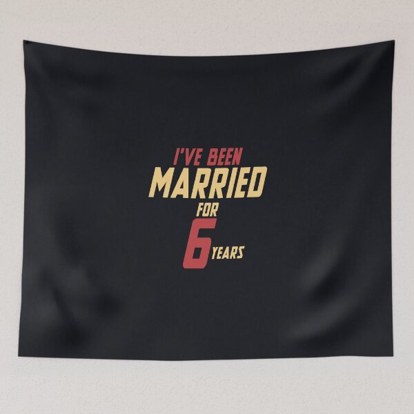 Item preview, ive been married for 6 years designed and sold by Mqyou.