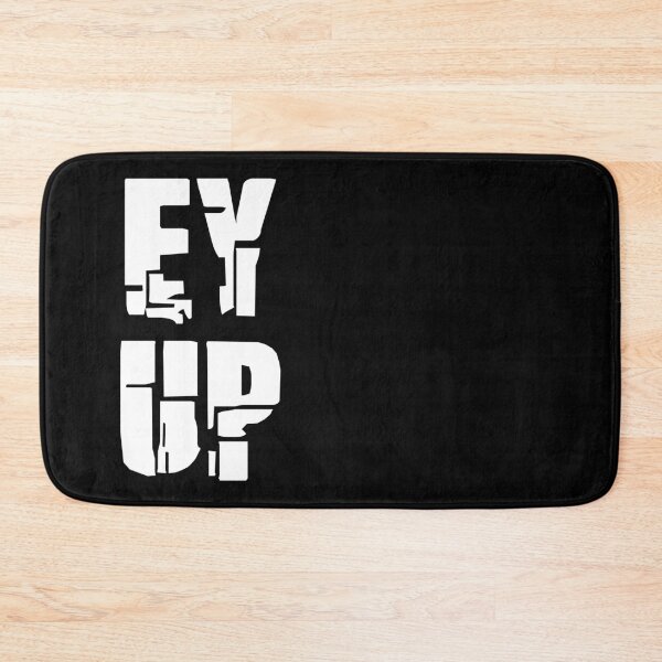 Item preview, Ey up designed and sold by Forever-Design.