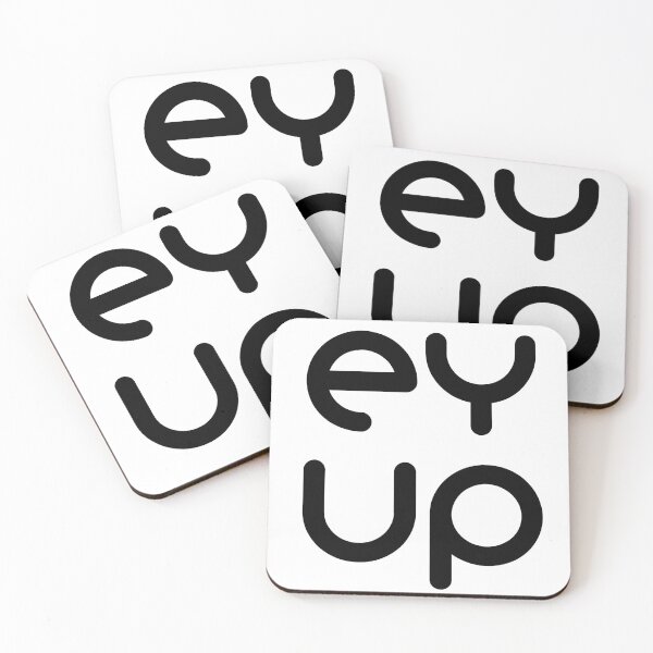 Item preview, Ey up designed and sold by Forever-Design.
