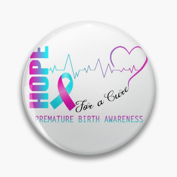 Item preview, Hope For A Cure Premature Birth Awareness designed and sold by frechettee.