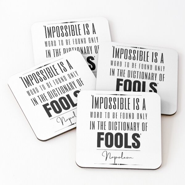 Item preview, Napoleon Bonaparte Inspirational Historical Quote- “Impossible is a word to be found only in the dictionary of fools.”   designed and sold by QuoteActually.