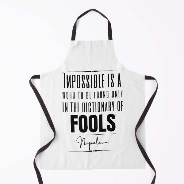 Item preview, Napoleon Bonaparte Inspirational Historical Quote- “Impossible is a word to be found only in the dictionary of fools.” designed and sold by QuoteActually.