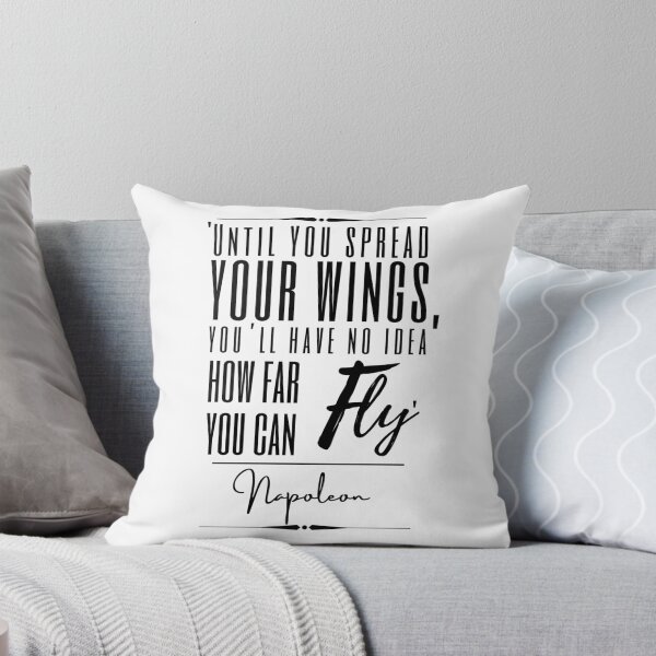 Item preview, Napoleon Bonaparte Inspirational Historical Quote- “Until you spread your wings, you’ll have no idea how far you can fly.”   designed and sold by QuoteActually.