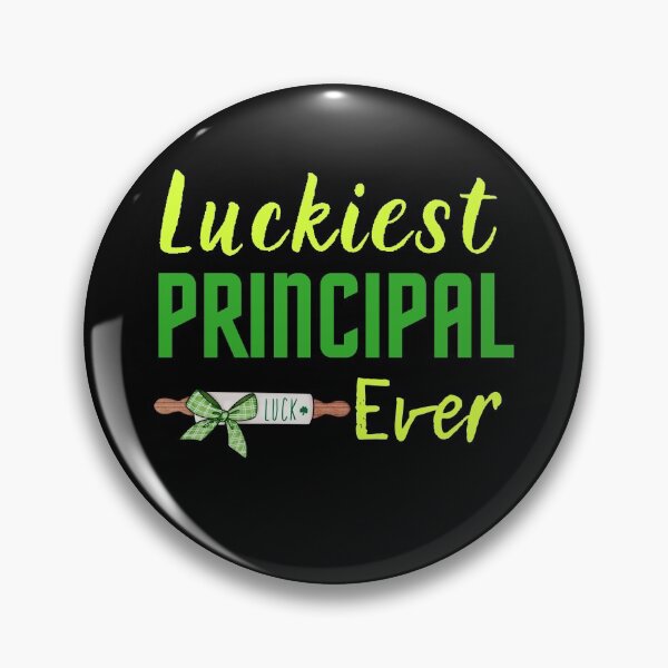 Item preview, Luckiest Principal Ever designed and sold by PrintexDesigns.