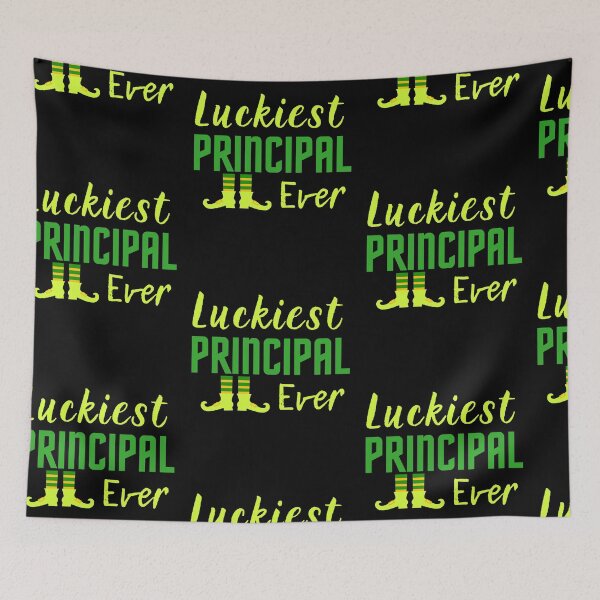 Item preview, Luckiest Principal Ever designed and sold by PrintexDesigns.
