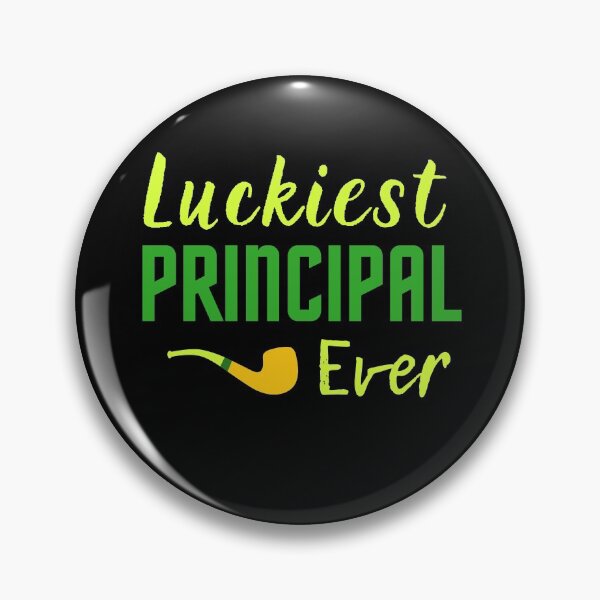 Item preview, Luckiest Principal Ever designed and sold by PrintexDesigns.