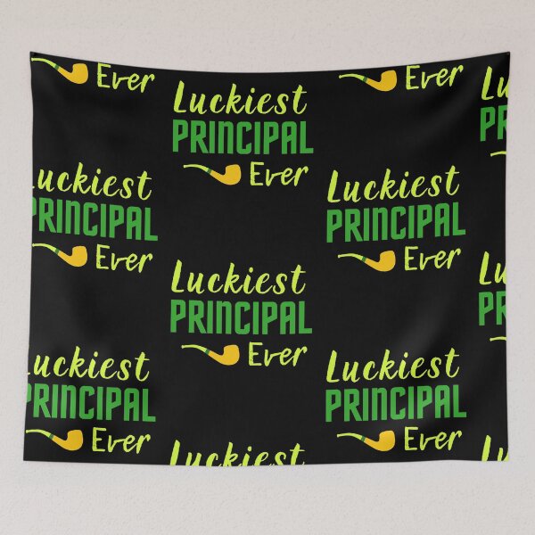 Item preview, Luckiest Principal Ever designed and sold by PrintexDesigns.