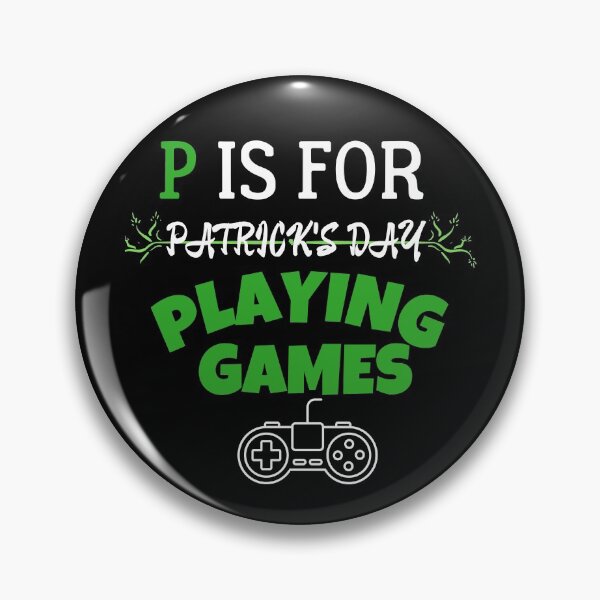 Artikelvorschau, P ist für das Spielen von Spielen St. Patricks Day entworfen und verkauft von PrintexDesigns.