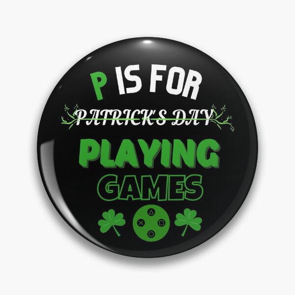 Artikelvorschau, P ist für das Spielen von Spielen St. Patricks Day entworfen und verkauft von PrintexDesigns.