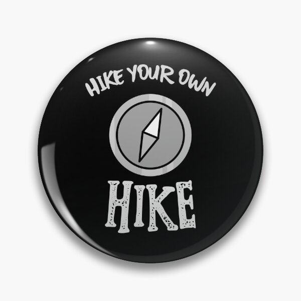 Item preview, HIKE YOUR OWN HIKE designed and sold by PTree1.