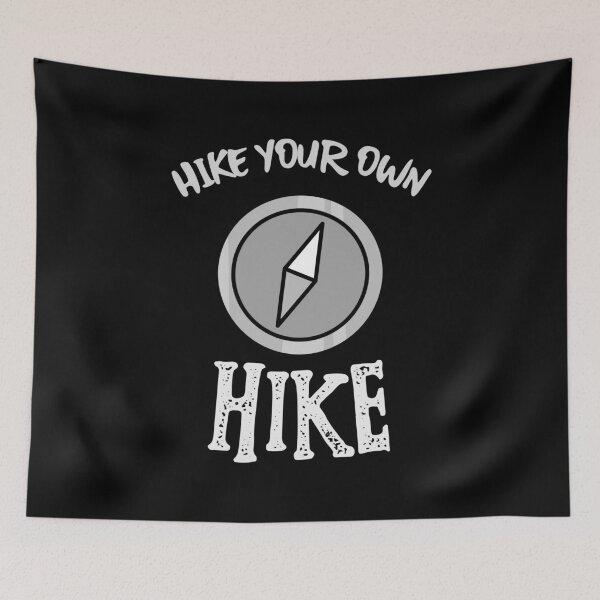 Item preview, HIKE YOUR OWN HIKE designed and sold by PTree1.