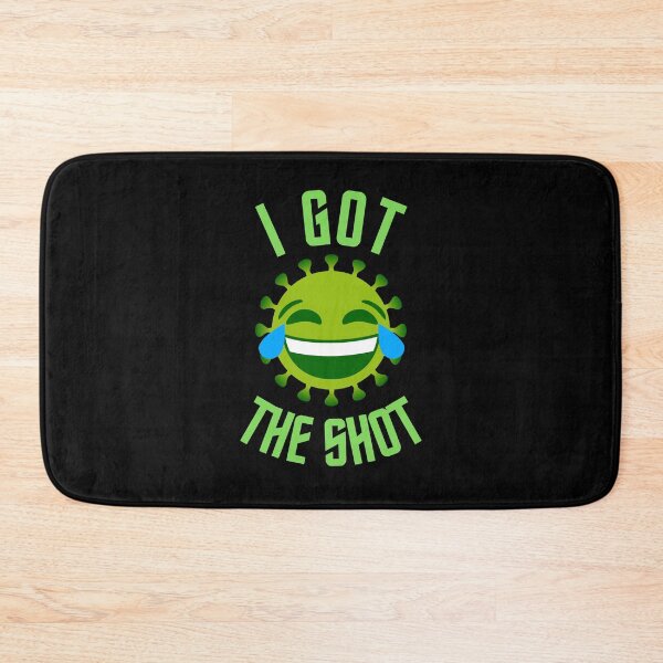 Item preview, I got the Shot - I got my Vaccine designed and sold by PrintexDesigns.
