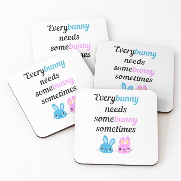 Item preview, Everybunny needs somebunny sometimes designed and sold by kickwear-com.