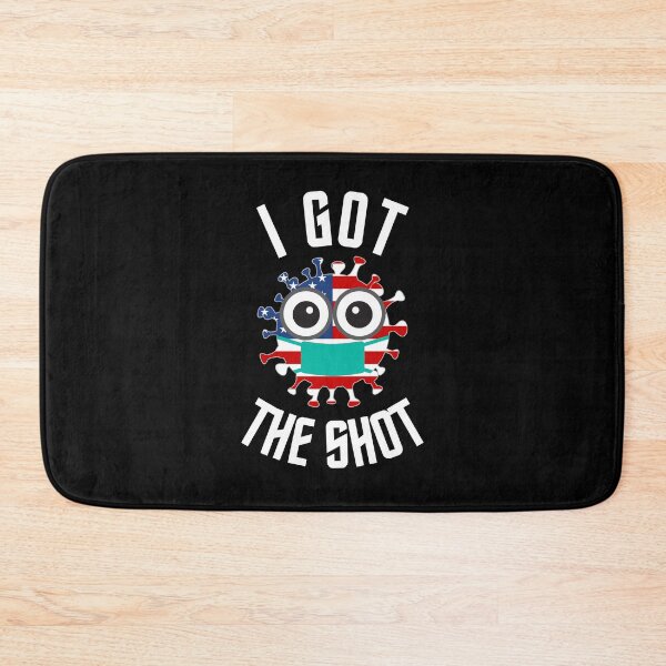 Item preview, I got the Shot - I got my VaccineCopy of I got the Shot - I got my Vaccine designed and sold by PrintexDesigns.