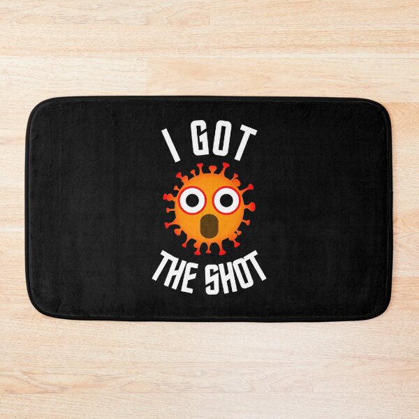 Item preview, I got the Shot - I got my Vaccine designed and sold by PrintexDesigns.