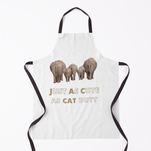 Item preview, Elephant Butt Joke - Just As Cute As Cat Butt designed and sold by StormyMuse.