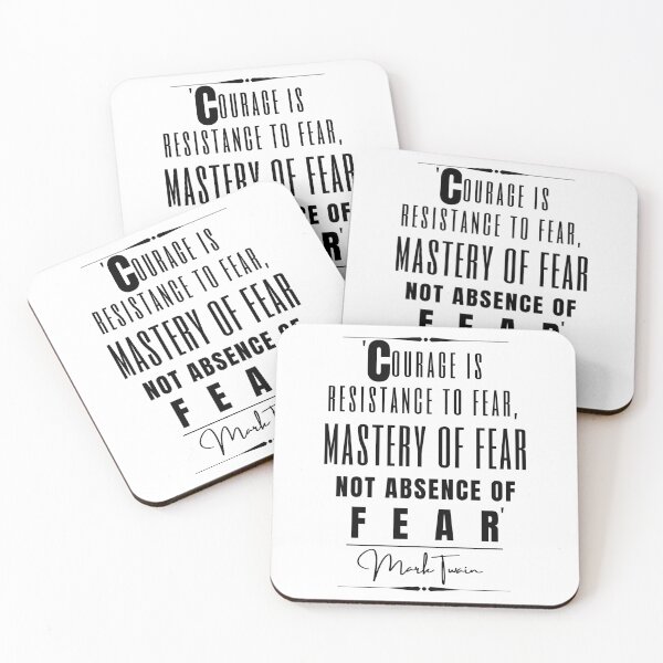 Item preview, Mark Twain Motivational Historical Quote- “Courage is resistance to fear, mastery of fear— not absence of fear.” designed and sold by QuoteActually.