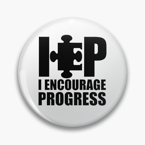 Item preview, I Encourage Progress | Autism Awareness designed and sold by GravitiTees.