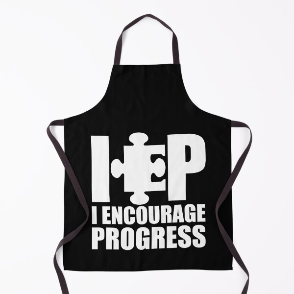 Item preview, I Encourage Progress | Special Education Teacher designed and sold by GravitiTees.
