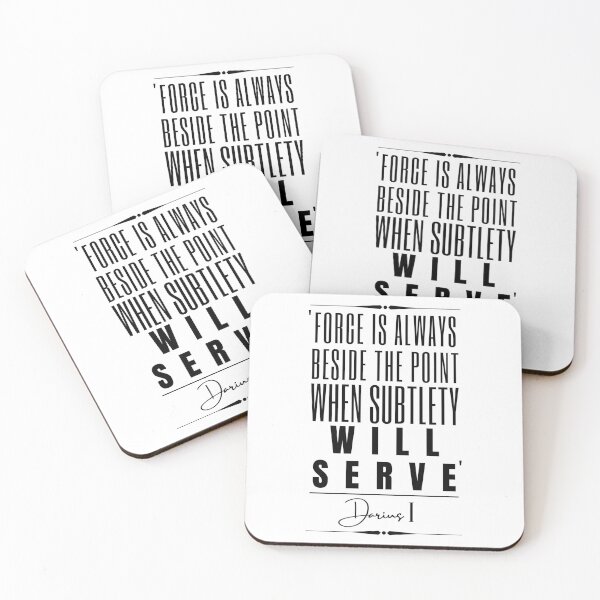 Item preview, Darius l (Darius the Great) Words of Wisdom Historical Quote- “Force is always beside the point when subtlety will serve.”   designed and sold by QuoteActually.