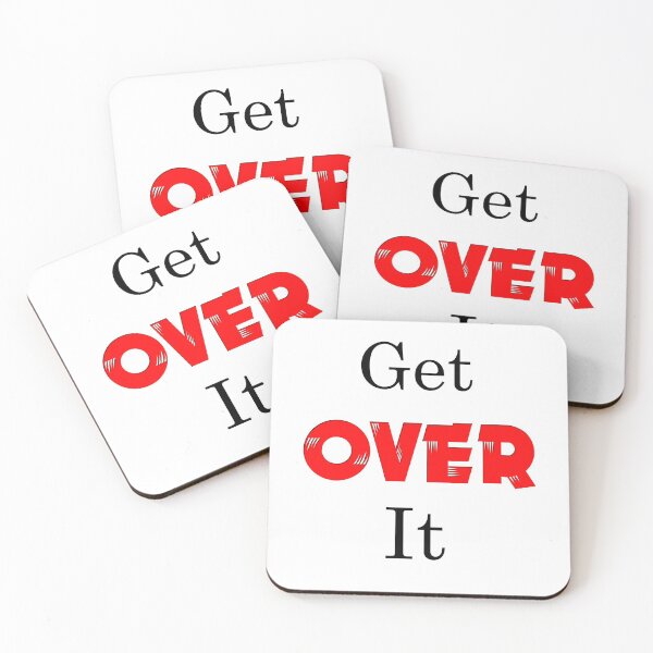 Item preview, Get OVER It. Fun Quote From WallsOfFame designed and sold by WallsOfFameAust.