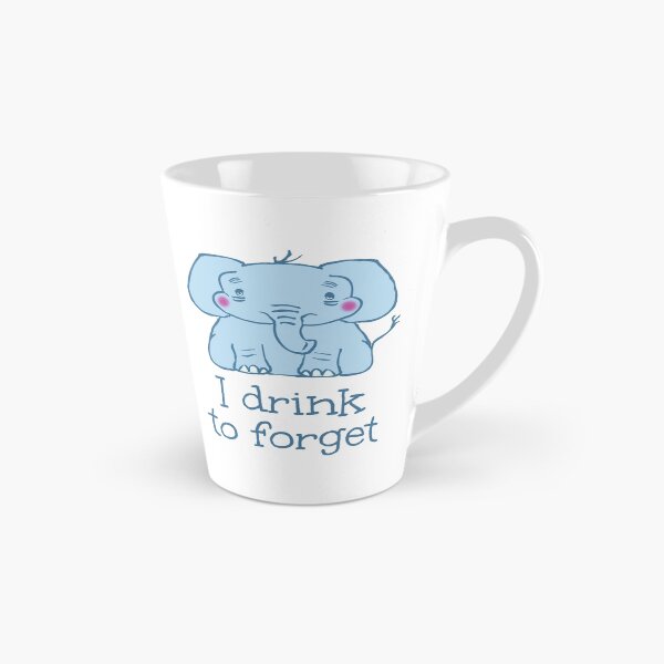 Item preview, I drink to forget - elephant designed and sold by FandomizedRose.
